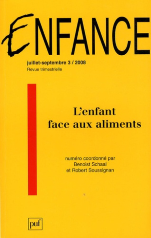 Schaal_Benoist_Soussignan_Robert-Enfance_N_3_Juillet-Septembre_2008_L_enfant_face_aux_aliments-9782130568322_0