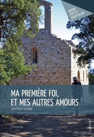Schouller_Jean-Pierre-Ma_premi_re_foi_et_autres_amours-9782342009149_0
