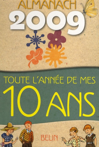 Schwab_V_ronique_Duch_Jacqueline-Toute_l_ann_e_de_mes_10_ans._Almanach_2009-9782701149141_0