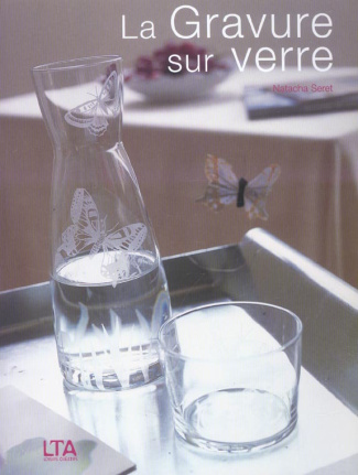 Seret_Natacha-La_gravure_sur_verre-9782283585641_0