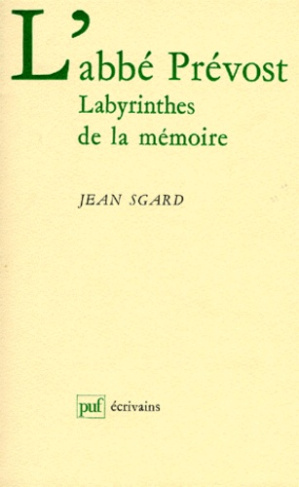 Sgard_Jean-L_ABBE_PREVOST._Labyrinthes_de_la_m_moire-9782130392828_0