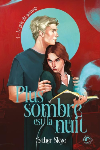 Skye_Esther_Coeur_Mezzoud_Ines-Plus_sombre_est_la_nuit._Tome_1_Le_prix_du_pouvoir-9782488230179_0