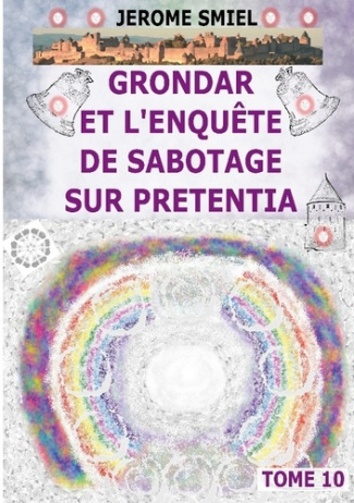 Smiel_J_r_me-Grondar_et_enquete_de_sabotage_sur_prete_-_tome_10_de_la_saga_gandorr-9782322662739_0