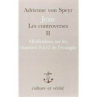 Speyr_Adrienne_von-JEAN_LES_CONTROVERSES._Tome_2-9782872990351_0