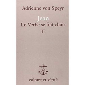 Speyr_Adrienne_von-JEAN_LE_VERBE_SE_FAIT_CHAIR-9782872990078_0