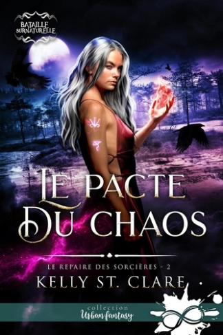 St._Clare_kelly-Le_pacte_du_chaos._Le_repaire_des_sorci_res_T2-9791038142831_0