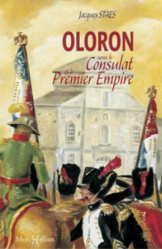 Staes_Jacques-Oloron_sous_le_Consulat_et_le_Premier_Empire_les_m_moires_du_sous-pr_fet_Fran_ois_Cailleau_1800-18-9782914709200_0