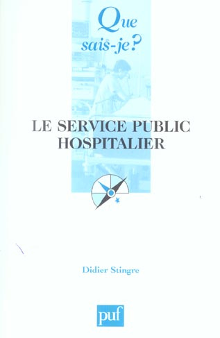 Stingre_Didier-Le_service_public_hospitalier._3e_dition-9782130538547_0