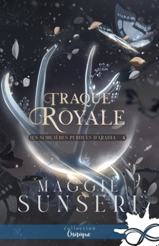 Sunseri_Maggie-Traque_royale._Les_sorci_res_perdues_d_Aradia_T4-9791038126893_0