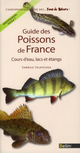 Teletchea_Fabrice-Guide_des_poissons_de_France._Cours_d_eau_lacs_et_tangs-9782701161242_0