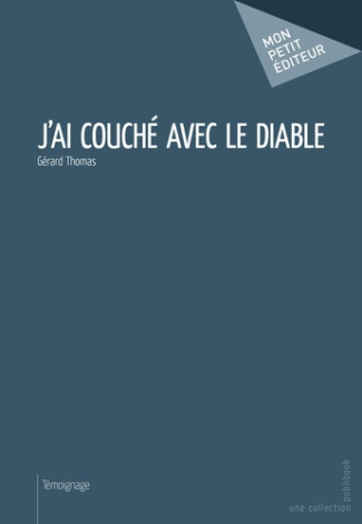 Thomas_G_rard-J_ai_couch_avec_le_diable-9782342035810_0
