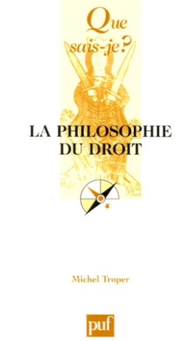 Troper_Michel-La_philosophie_du_droit-9782130551027_0