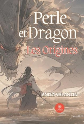 Valantin_Anita-Perle_et_dragon_les_origines.-9791042239770_0