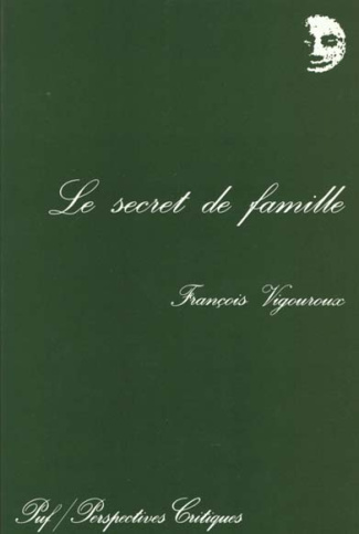 Vigouroux_Fran_ois-Le_secret_de_famille._Essai-9782130450702_0