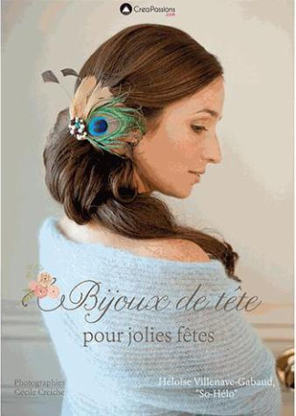 Villenave_Gabaud_H_loise-Bijoux_de_tete_pour_jolies_fetes-9782814102743_0