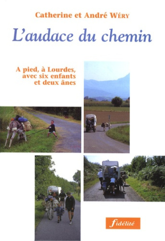 Wery_Andr_Wery_Catherine-L_audace_du_chemin-9782873562069_0