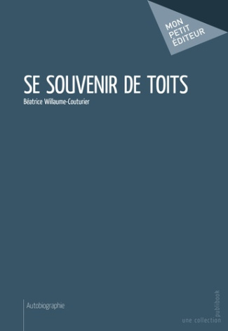 Willaume-Couturier_B_atrice-Se_souvenir_de_toits-9782342053265_0