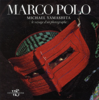 Yamashita_Michael_Guadalupi_Gianni_Sivadjian_E-Marco_Polo._Le_voyage_d_un_photographe-9788861123489_0