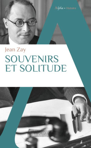 Zay_Jean_Prost_Antoine_Cassou_Jean_Blum_L_on-Souvenirs_et_solitude-9782383881001_0