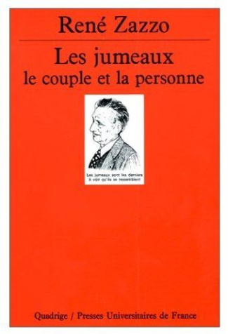 Zazzo_Ren_-Les_Jumeaux._Le_couple_et_la_personne-9782130443766_0