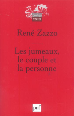 Zazzo_Ren_-Les_jumeaux_le_couple_et_la_personne-9782130552482_0