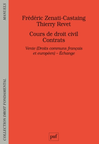Zenati-Castaing_Fr_d_ric_Revet_Thierry-Cours_de_droit_civil_Contrats._Vente_Droits_communs_fran_ais_et_europ_en_-_Echange-9782130628132_0
