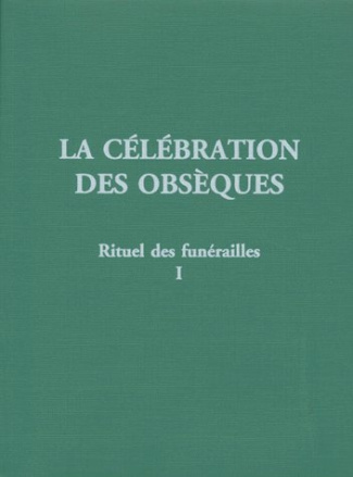 a-e-l-f-la-celebration-des-obseques-tome-1-rituel-des-funerailles-2eme-edition_0