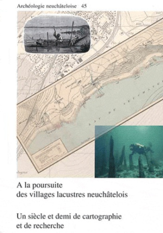 a-la-poursuite-des-villages-lacustres-neuchatelois-un-siecle-et-demi-de-cartographie-et-de-recherc_0