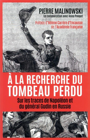 a-la-recherche-du-tombeau-perdu-sur-les-traces-de-napoleon-et-du-general-gudin-en-russie_0