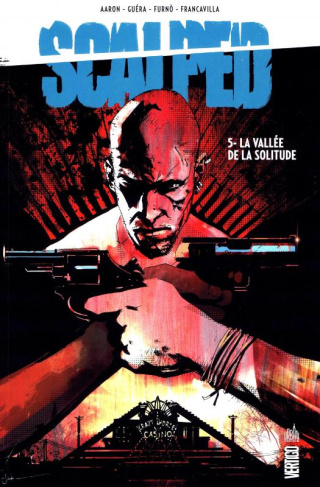 aaron-jason-3b-guera-r-m-3b-furno-davide-3b-francavil-scalped-tome-5-la-vallee-de-la-solitude_0