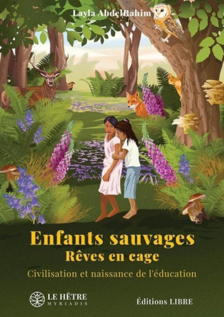 abdelrahim-layla-enfants-sauvages-reves-en-cage-la-civilisation-berceau-de-la-education_0