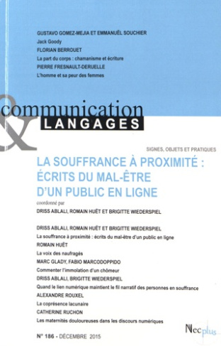 ablali-driss-3b-huet-romain-3b-wiederspiel-brigitte-communication-et-langages-n-186-decembre-2015-la-souffrance-a-proximite-ecrits-du-mal-etre-d-u_0