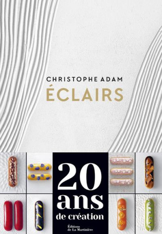 adam-christophe-3b-gogois-leslie-3b-vasseghi-sarah-3b-eclairs-200-recettes_0