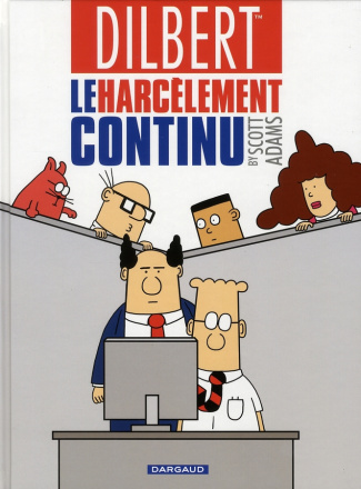 adams-scott-3b-sapin-clemence-3b-cassavetti-hugo-dilbert-tome-2-le-harcelement-continu_0