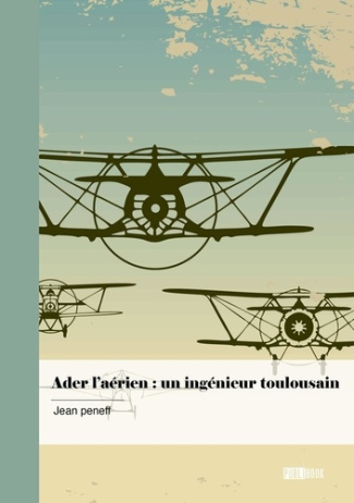 ader-l-aerien-un-ingenieur-toulousain_0