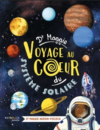 aderin-pocock-maggie-dr-maggie-voyage-au-coeur-du-systeme-solaire_0