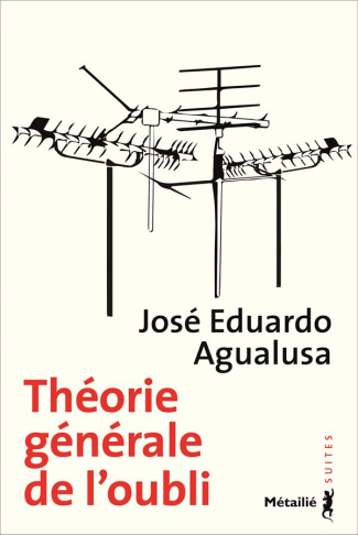 agualusa-jose-eduardo-3b-leibrich-genevieve-theorie-generale-de-l-oubli_0
