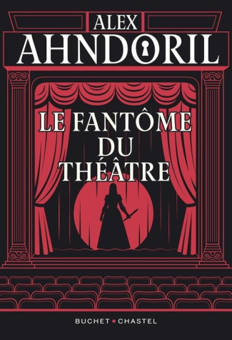 ahndoril-alex-le-fantome-du-theatre_0