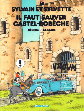 albaire-belom-sylvain-et-sylvette-tome-65-il-faut-sauver-castel-bobeche_0