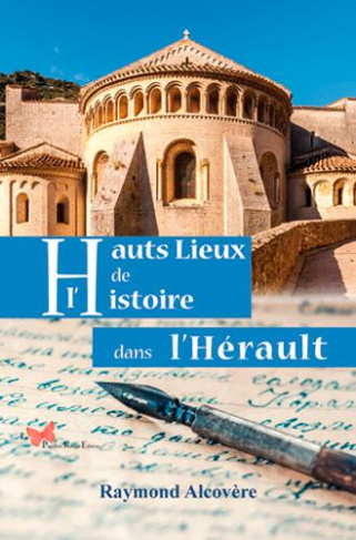 alcovere-raymond-hauts-lieux-de-l-histoire-dans-l-herault_0