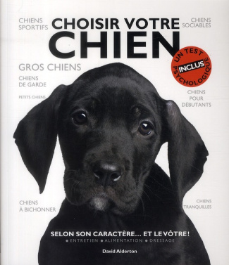 alderton-david-3b-rivest-serge-choisir-votre-chien-selon-son-caractere-et-le-votre_0