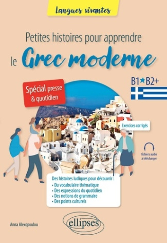 alexopoulou-anna-petites-histoires-pour-apprendre-le-grec-moderne-special-presse-quotidien-b1-b2_0