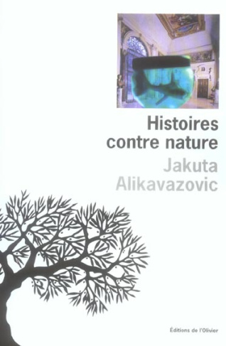 alikavazovic-jakuta-histoires-contre-nature_0