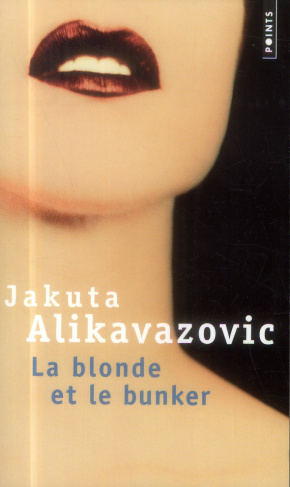 alikavazovic-jakuta-la-blonde-et-le-bunker_0