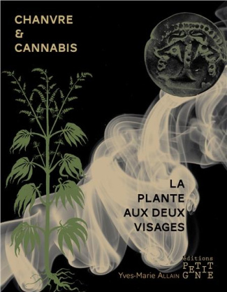 allain-yves-marie-chanvre-et-cannabis-la-plante-aux-deux-visages_0