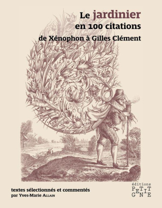 allain-yves-marie-le-jardinier-en-100-citations-de-xenophon-a-gilles-clement_0