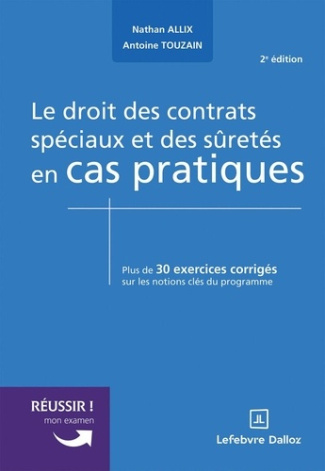 allix-nathan-le-droit-des-contrats-speciaux-et-des-suretes-en-cas-pratiques-2e-ed_0