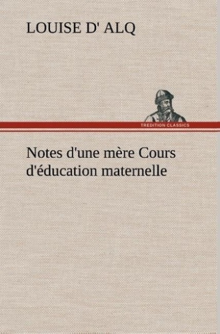 alq-d-louise-notes-d-une-mere-cours-d-education-maternelle_0