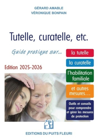 amable-gerard-tutelle-curatelle-etc-guide-juridique-et-pratique-sur-la-tutelle-la-curatelle-l-habilitatio_0
