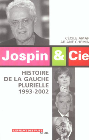 amar-cecile-3b-chemin-ariane-jospin-cie-histoire-de-la-gauche-plurielle-1993-2002_0